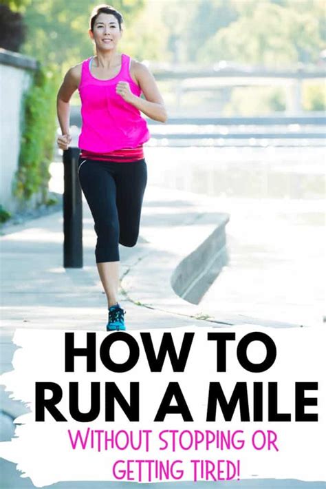 How to Run a Mile Without Stopping, Feeling Tired, or Feeling Winded!