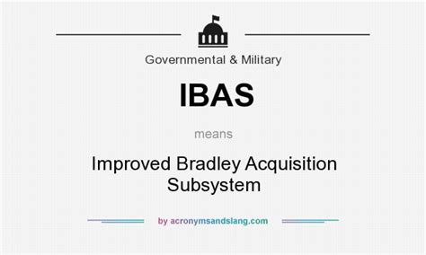 IBAS - Improved Bradley Acquisition Subsystem in Government & Military by AcronymsAndSlang.com