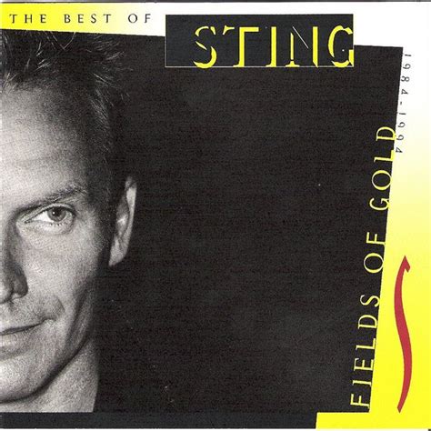 Sting - Fields Of Gold: The Best Of Sting 1984 - 1994 (1994, CD) | Discogs