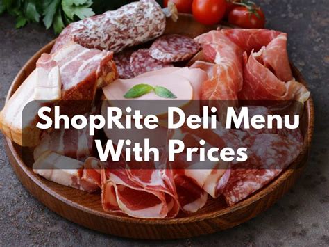 ShopRite Deli Menu With Prices 2023 (Ham, Cheese, Meats & Packaged Meals) - Modern Art Catering