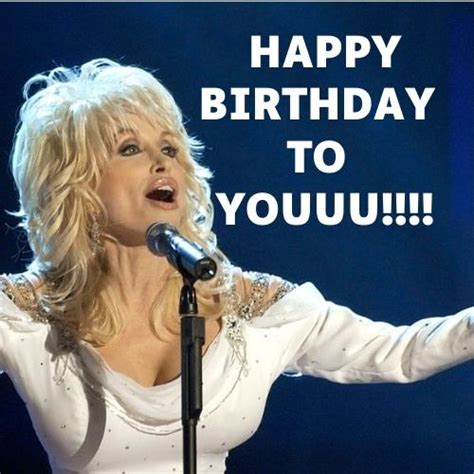 Dolly Parton Happy Birthday Meme