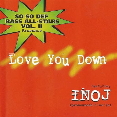 Inoj – Love You Down | Releases | Discogs