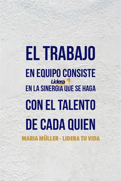 Frases De Trabajo En Equipo Y Compromiso