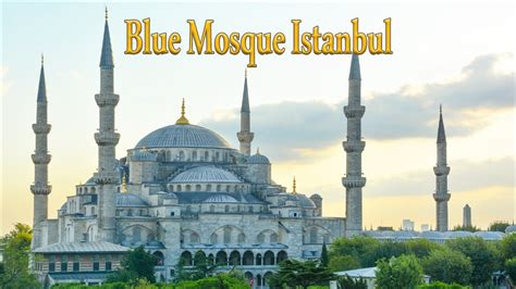 Blue Mosque | History and Incredible Facts | Istanbul Turkey - YouTube