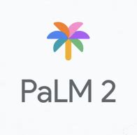 PaLM 2 | Discover AI use cases