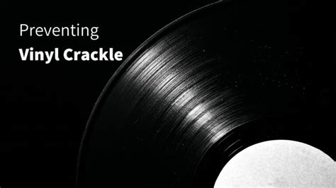 Vinyl Crackle: Why You Heard It & How To Make It Stop