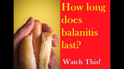 How Long Does Balanitis Last? - YouTube