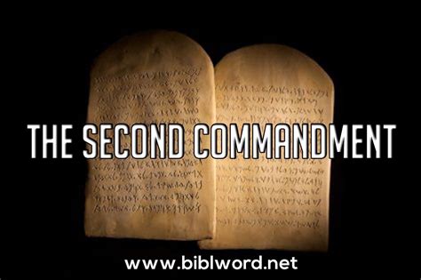 What does the second commandment teach us? | Biblword.net