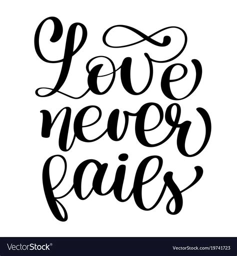 Love never fails christian quote text hand Vector Image