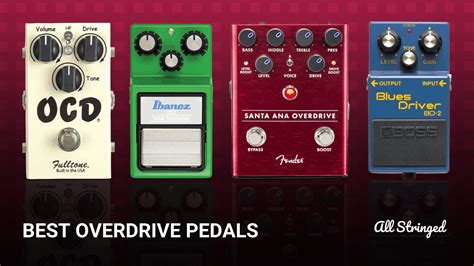 Best Overdrive Pedal: Top 5 Picks To Buy Right Now