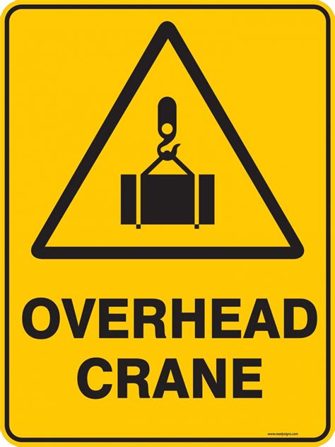 Warning Sign - OVERHEAD CRANE - Ready Signs