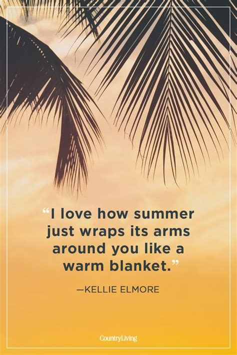 48 Best Summer Quotes - Inspirational Warm-Weather Sayings