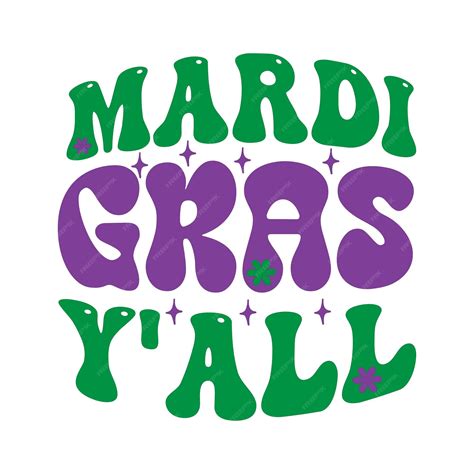 Premium Vector | A mardi gras mardi gras poster with purple and green text.