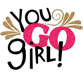 You Go Girl Clipart | Free download on ClipArtMag