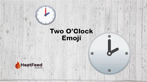 🕑 Two O’ Clock Emoji - ️ Copy And Paste 📋