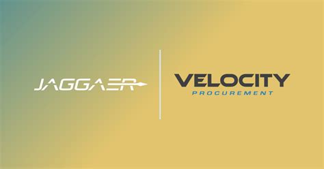 JAGGAER and Velocity Procurement Partner to Provide Source to Pay ...