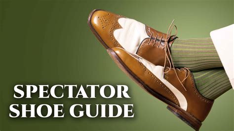 Spectator Shoes (Correspondent, Two-Tone) & How To Wear Them ...