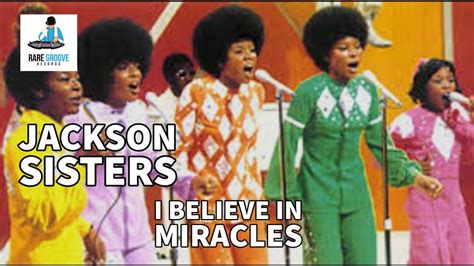 Jackson Sisters - I Believe In Miracles (1973) - YouTube