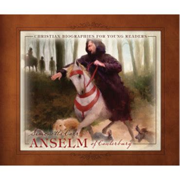 Anselm of Canterbury (Christian Biographies for Young Readers ...