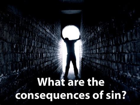 05. What are the Consequences to Sin?