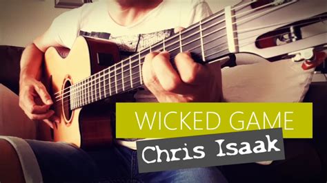 Wicked game - Chris Isaak - guitar tutorial fingerstyle - tuto guitare ...