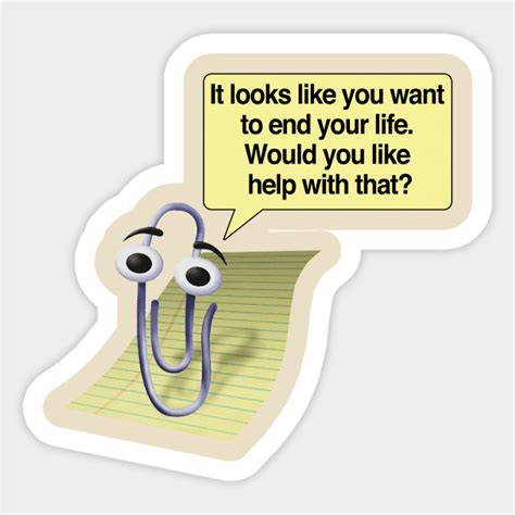 Microsoft Clippy Suicide Assistant Meme shirt Parody - Humor - Sticker ...