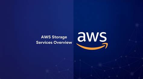 AWS Storage Services Overview - Tutorials Dojo