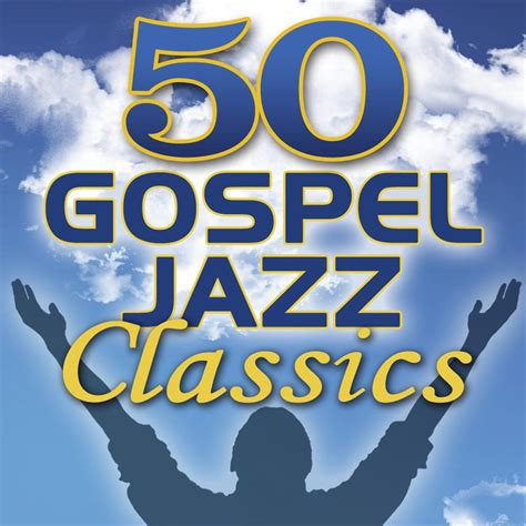 ‎50 Gospel Jazz Classics - Album by Smooth Jazz All Stars - Apple Music