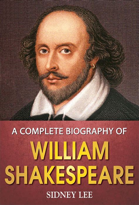 A Complete Biography of William Shakespeare eBook by Sidney Lee - EPUB ...