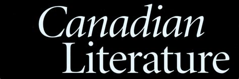 Film and Literature: CANADIAN LITERATURE : AN OVERVIEW