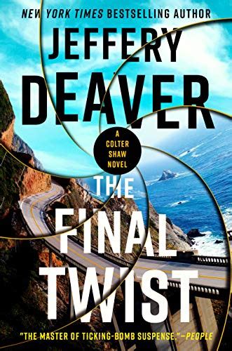 The Final Twist (Colter Shaw #3) by Jeffery Deaver | Goodreads