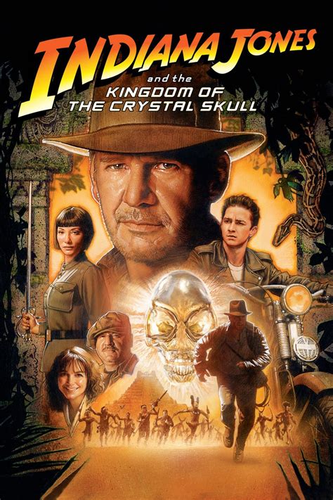 Indiana Jones and the Kingdom of the Crystal Skull (2008) - Posters ...