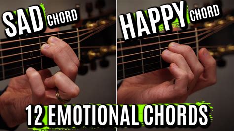 12 Emotional Chords on Guitar | Happy, Sad, Positive, Melancholic, Deep Feeling and more ...