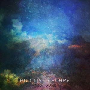Auditive Escape – [2013] Profound – ojdo