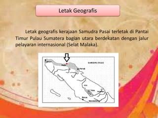 sejarah Kerajaan samudra pasai politik ekonomi dan letak geografisnya | PPT