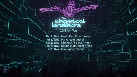 The Chemical Brothers - UK Tour 2019! - YouTube