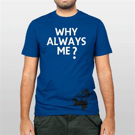 Why Always Me T-shirt | Super Mario Balotelli Tee | Redwolf