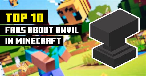 10 FAQs about Anvil in Minecraft