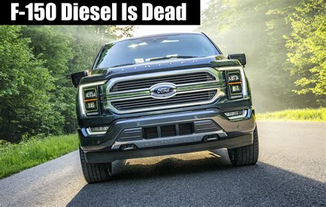 Officially CONFIRMED: Ford F-150 Diesel is Gone! - The Fast Lane Truck