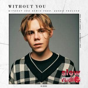 The kid laroi - Without you | Lyrics | Slow Radio