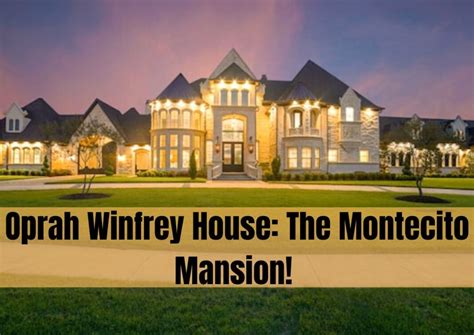 Oprah Winfrey House: The Montecito Mansion!