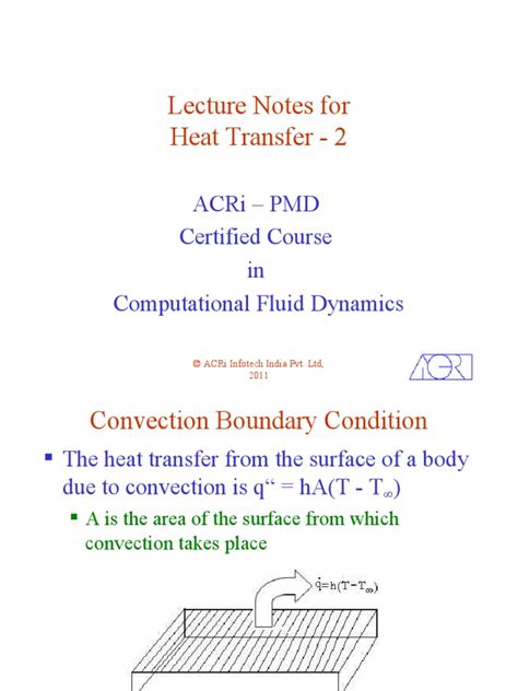 Lecture Notes For Heat Transfer - 2: Acri - PMD Certified Course in Computational Fluid Dynamics ...