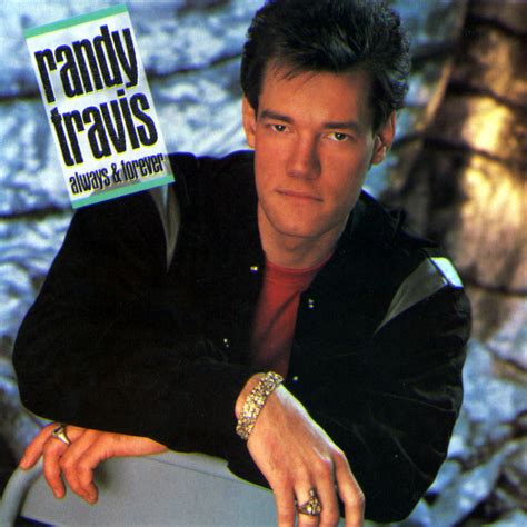 Randy Travis – Forever and Ever, Amen