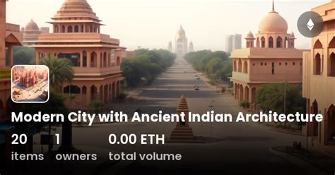 Modern City with Ancient Indian Architecture - Collection | OpenSea