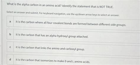 Solved What is the alpha carbon in an amino acid? Identify | Chegg.com