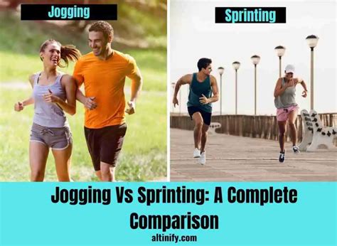 Jogging Vs. Sprinting: A Complete Comparison | Altinify