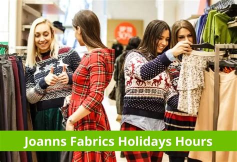 Joann Fabrics Hours 2023 - What Days is Joann Fabrics Closed/Open?