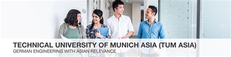 Technische Universität München Asia - TUM Asia