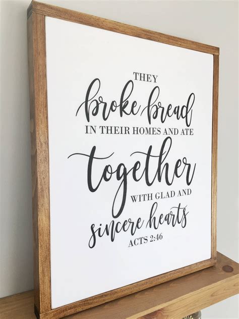 Bible Verse Sign, They Broke Bread Together, Glad and Sincere Hearts, Farmhouse Decor, Custom ...