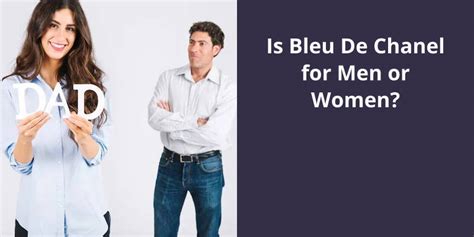 Is Bleu De Chanel for Men or Women?